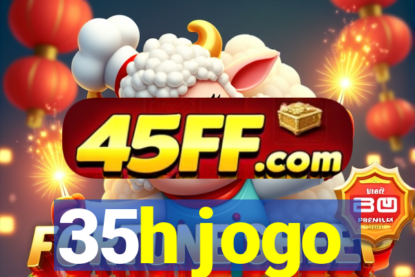 35h jogo